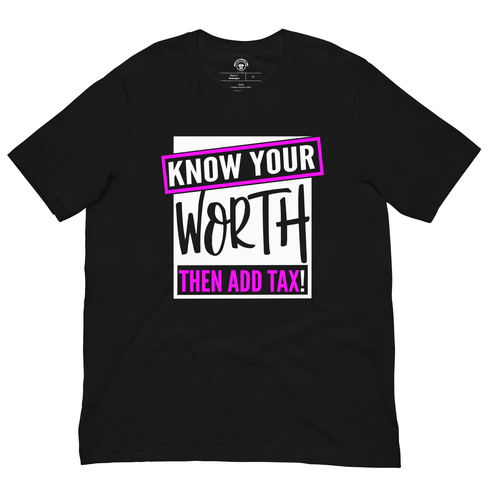 Know Your Worth Then Add Tax!