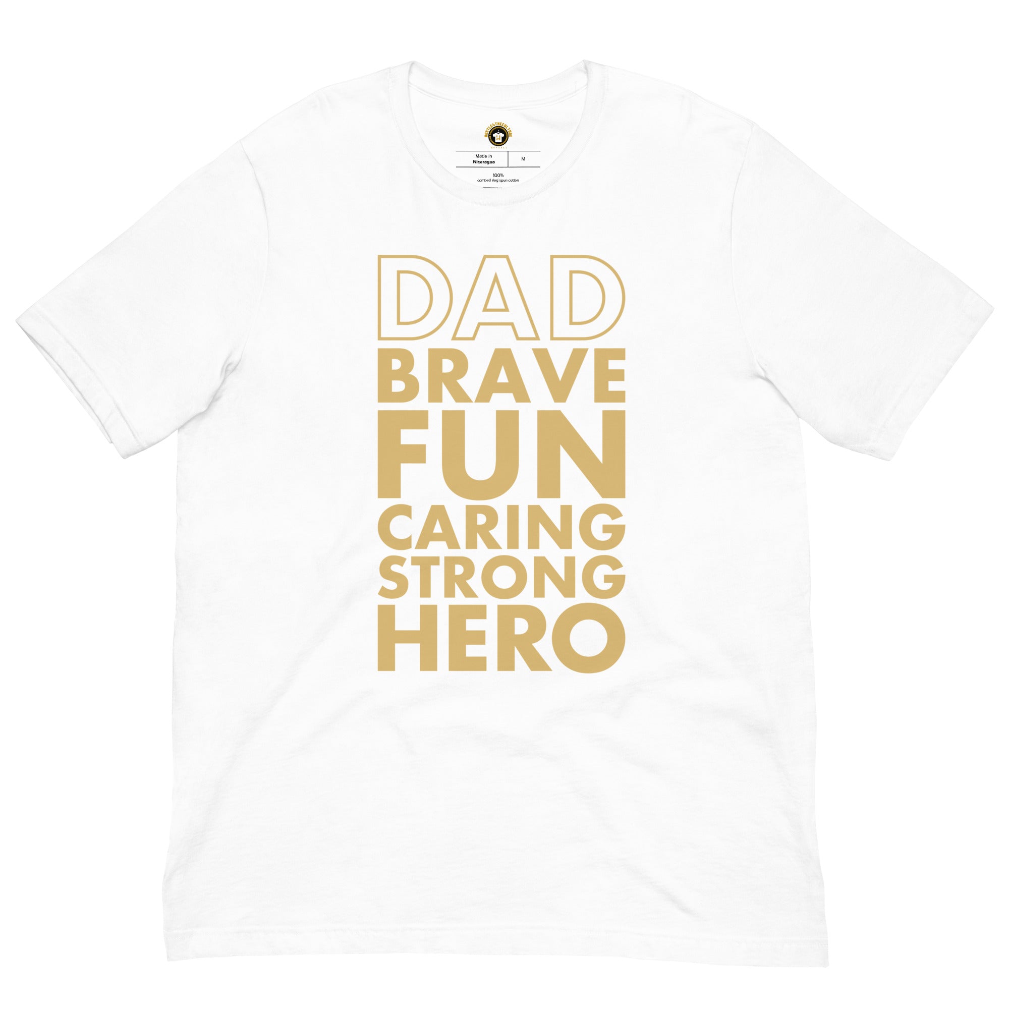 Dad Brave Fun Caring Strong Hero