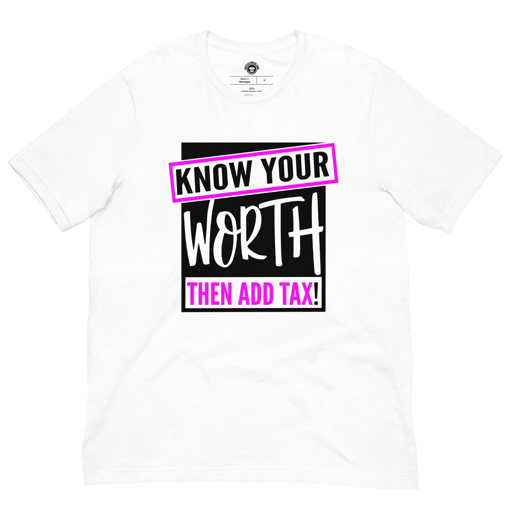 Know Your Worth Then Add Tax!